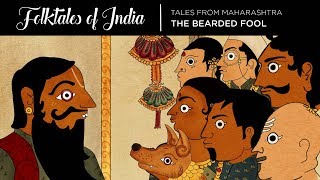 Folktales of India - Tales from  Maharashtra - The Bearded Fool