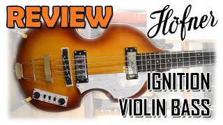 ¿Querés sentirte PAUL McCARTNEY? HOFNER Ignition Violin Bass - AK Reviews