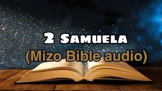 Mizo Bible audio || 2 Samuela