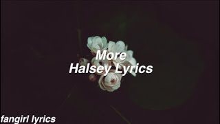 More || Halsey Lyrics