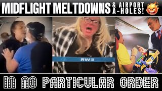 Top 10 Craziest People in Airports and Planes (Midflight Meltdowns & Airport A-Holes!)