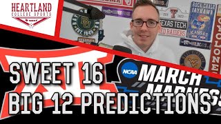 Sweet 16 Big 12 Predictions