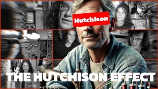 The John Hutchison Effect: Secret Discoveries That Shook Science and Why He Was Silenced