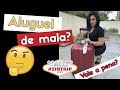 ALUGUEI UMA MALA para viajar! Como funciona o aluguel de malas?