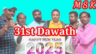 31st DAWAATH..  HAPPY NEW YEAR 2025.. TO ALL.