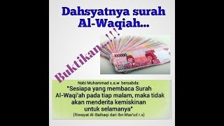 Buktikan dahsyatnya Surah Al - Waqiah....!!!