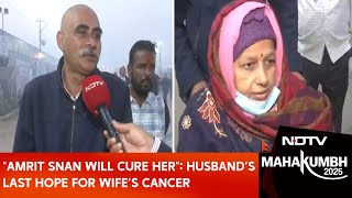 Mahakumbh Latest News | Husband Believes ‘Amrit Snan’ Will Cure Wife’s Cancer: \