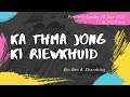 KA THMA JONG KI RIEWKHUID!