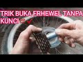 Cara mudah membuka frewel sepeda tanpa kunci frewel-#-