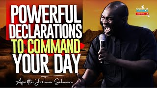 POWERFUL MORNING PRAYERS TO COMMAND YOUR DAY - APOSTLE JOSHUA SELMAN