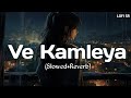Ve Kamleya (Slowed+Reverb) Full HD Video Song| Arijit Singh, Shreya Ghoshal | Lofi SR