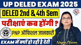 Up deled Exam Scheme 2025 💥| Deled 2nd sem exam date/deled 4th sem कब होगी परीक्षाएं PNP सूचना जारी!