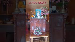 LỄ 100 NGÀY CHỊ MÃN HIỀN QUÝ. TẠI ĐAPHU