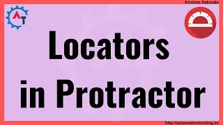 Protractor Tutorial 25 - Locators in Protractor | Protractor Specific Locators | Angular Specific