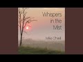 Whispers in the Mist