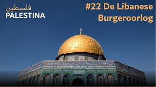 De geschiedenis van Palestina - #22 De Libanese Burgeroorlog