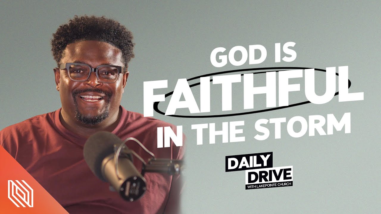 Ep 204 пёџ God Is Faithful In The Storm Pastor Derwin Gray