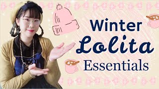 Winter Lolita Essentials | Surviving Winter