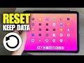 How To Reset iPad Without Losing Data (Quick Guide)