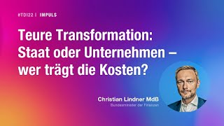 #TDI22 I Tag der Industrie I Impuls von Bundesminister Christian Lindner MdB