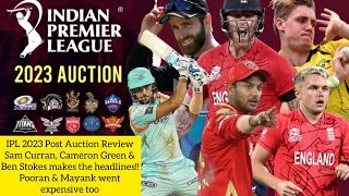 IPL 2023 Post Mini Auctions Review| Sam Curran, Cam Green & Stokes get the highest bids