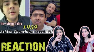 Ashish Chanchlani react on 1959 Round2hell REACTION | Round2hell | R2h | ACHA SORRY REACTION
