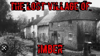 THE LOST VILLAGE OF IMBER EXPLORE 😍😱👻