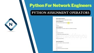 Python for Network Engineer | Python Assignment Operators | Video 9
