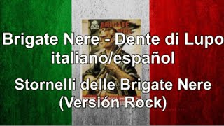Brigate Nere - Dente di Lupo | Sub español/italiano