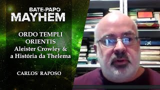 Aleister Crowley, Thelema e a História da O.T.O. - Carlos Raposo