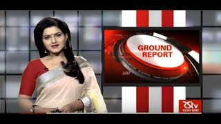 Ground Report | Hindi | Episode - 61