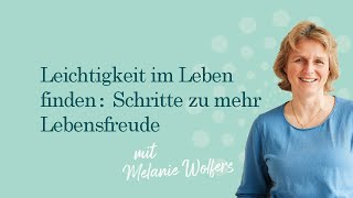 #87 Leichtigkeit im Leben finden: Schritte zu mehr Lebensfreude | GANZ SCHÖN MUTIG