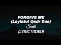 Siedd - Forgive Me (Laylatul Qadr Dua) [Lyric Video] | Vocals Only Nasheed
