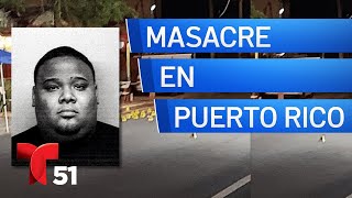 Masacre en Toa Baja sicarios buscaban a presunto narco llamado Maco