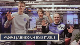 Vadims Ļašenko un Elvis Stuglis | #DodPieci 2020