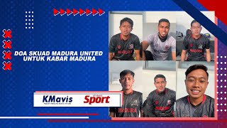 Doa Skuad Madura United untuk Kabar Madura Group