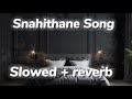 Snahithane x in my bed song ! slowed + reverb ! #viralvideo #trending