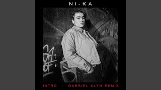 Intro (Gabriel Klyn Remix)