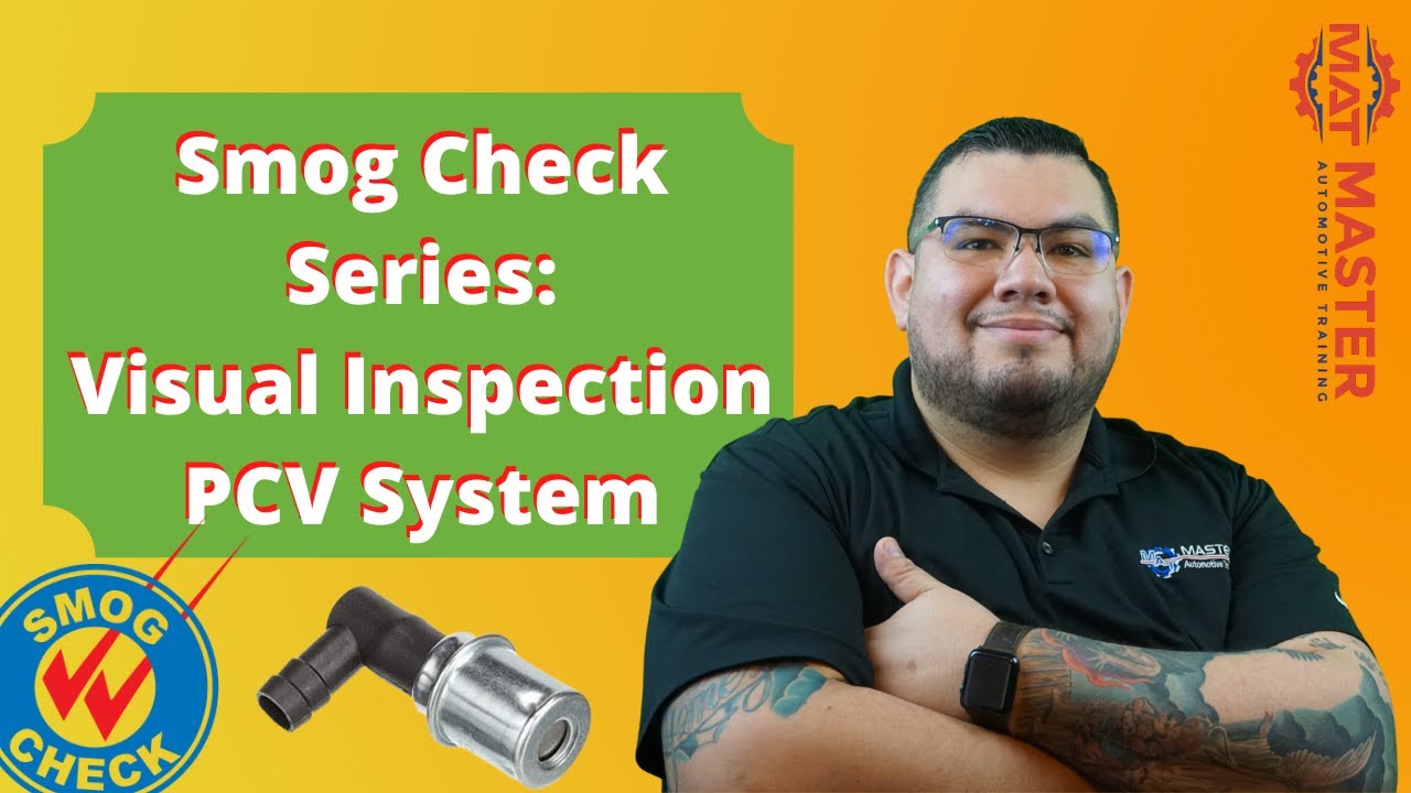 CA Smog Check Visual Inspection [PCV System] - YouTube