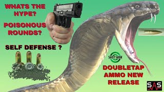 WHATS THE HYPE? POISONOUS AMMO? SELF DEFENSE ROUNDS? A MUST SEE! NEW RELEASE DOUBLETAP SNAKESHOT