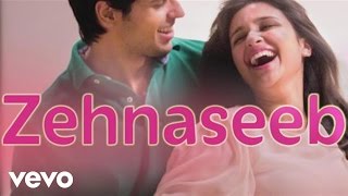 Zehnaseeb Video - Hasee Toh Phasee|Parineeti, Sidharth|Chinmayi S, Shekhar Ravjiani