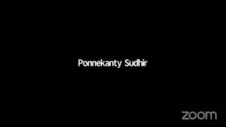 Ponnekanty Sudhir's Zoom Meeting