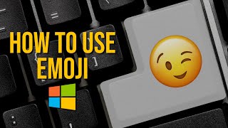 How to Use EMOJI in Windows 10/11 😉👍