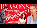 10 REASONS MEN DISRESPECT WOMEN  | GRETA BEREISAITE