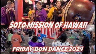 Nuuanu Soto Mission of Hawaii Bon Dance \u0026 Somei Taiko Hawaii Matsuri Taiko Friday August 16, 2024