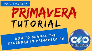 How to Change the Calendar in Primavera || Primavera Tricks