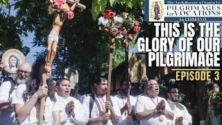 This is the GLORY of our Pilgrimage | ASF Pilgrimages for Vocations