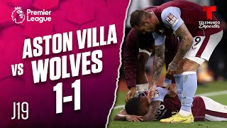 Highlights & Goals: Aston Villa vs. Wolverhampton 1-1 | Premier League | Telemundo Deportes