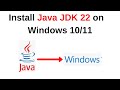 Install and configure java jdk 22 on Windows 10/11 | Install java jdk 22 on Windows | 2024 updated