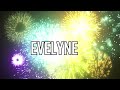 happy birthday evelyne